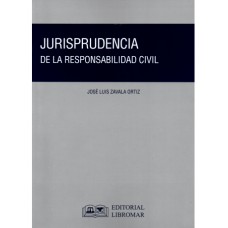 JURISPRUDENCIA DE LA RESPONSABILIDAD CIVIL